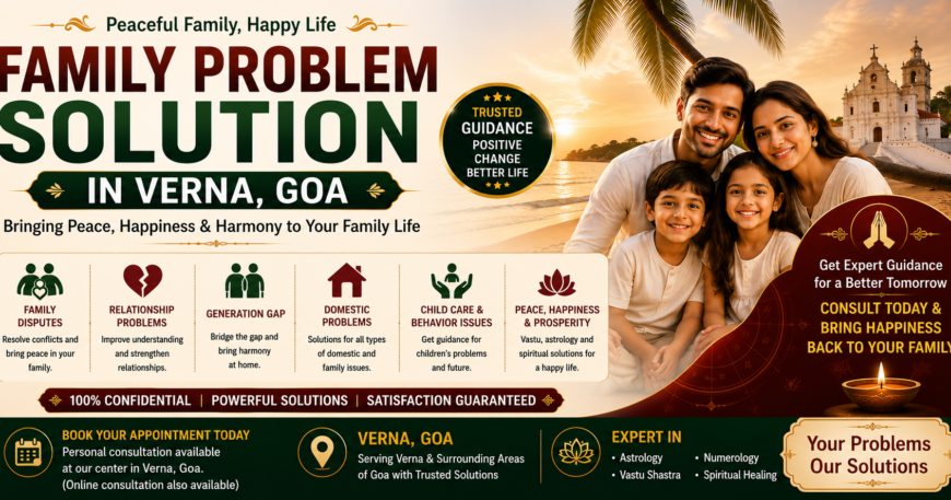 Family Problem Solution in Verna Goa